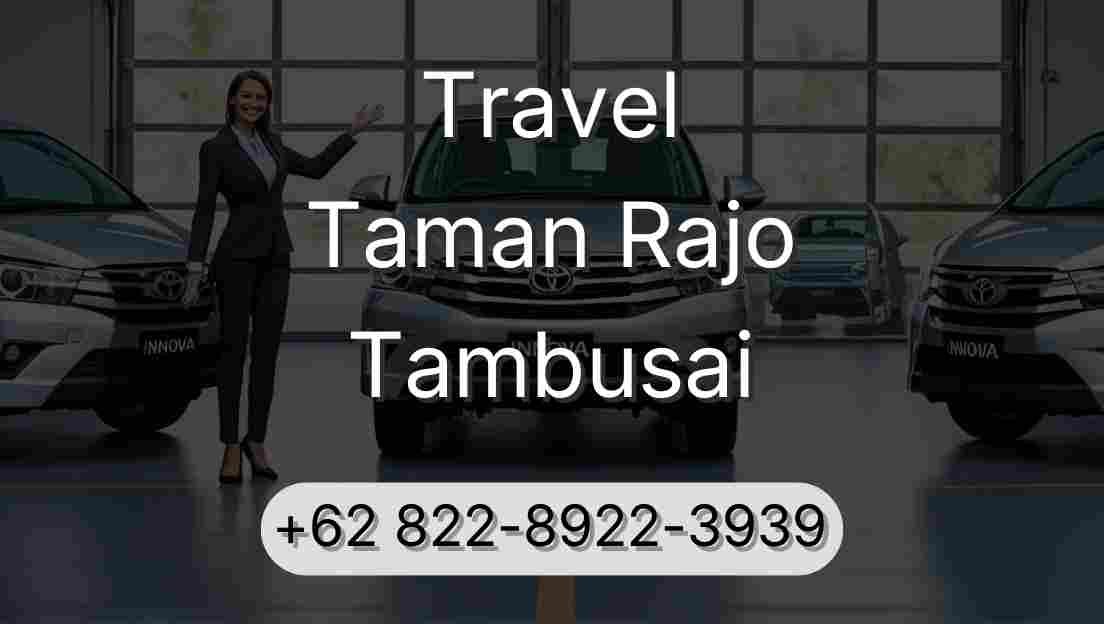 Travel Taman Rajo Tambusai