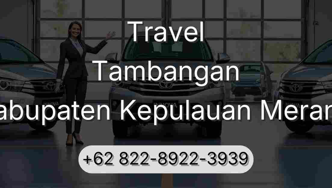 Travel Tambangan Kabupaten Kepulauan Meranti