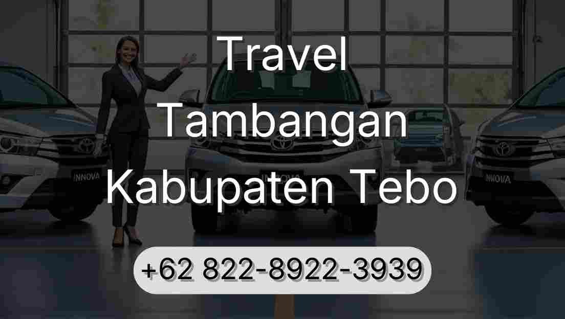 Travel Tambangan Kabupaten Tebo