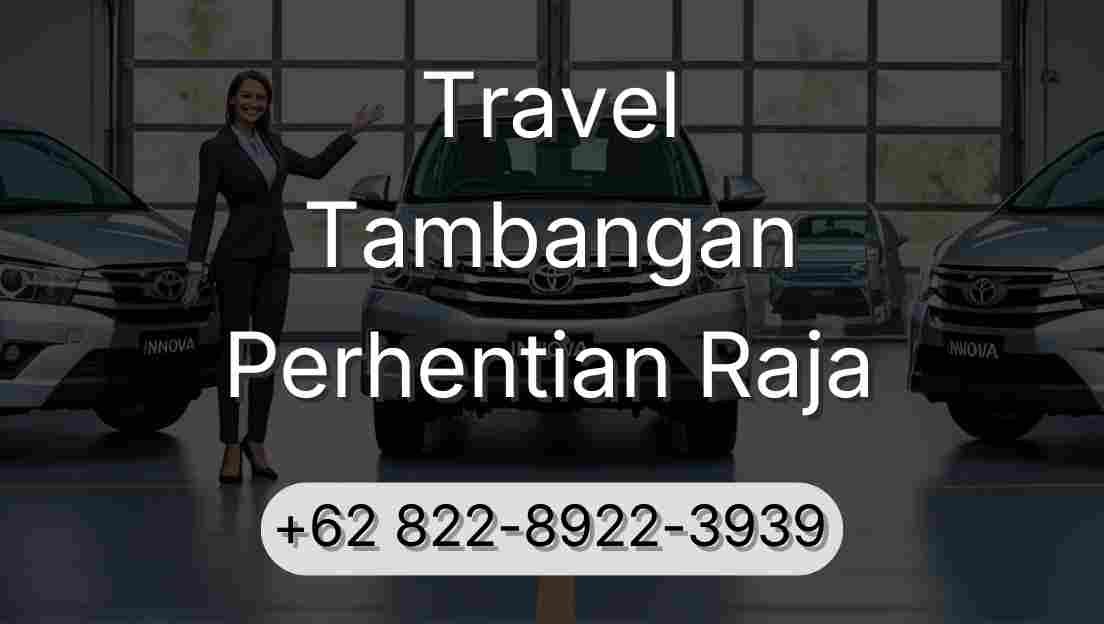 Travel Tambangan Perhentian Raja