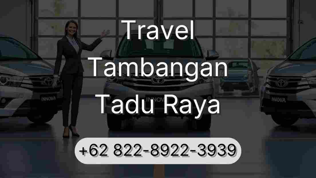 Travel Tambangan Tadu Raya