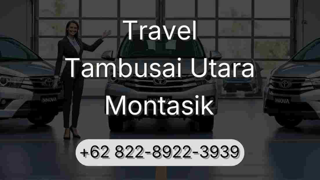 Travel Tambusai Utara Montasik