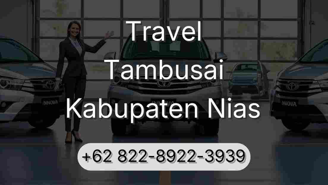 Travel Tambusai Kabupaten Nias