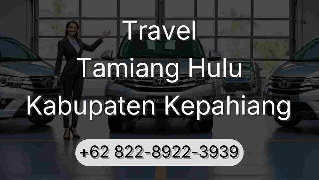 Travel Tamiang Hulu Kabupaten Kepahiang