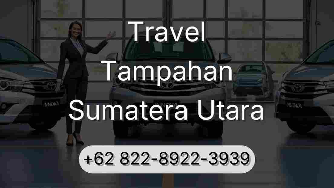 Travel Tampahan Sumatera Utara