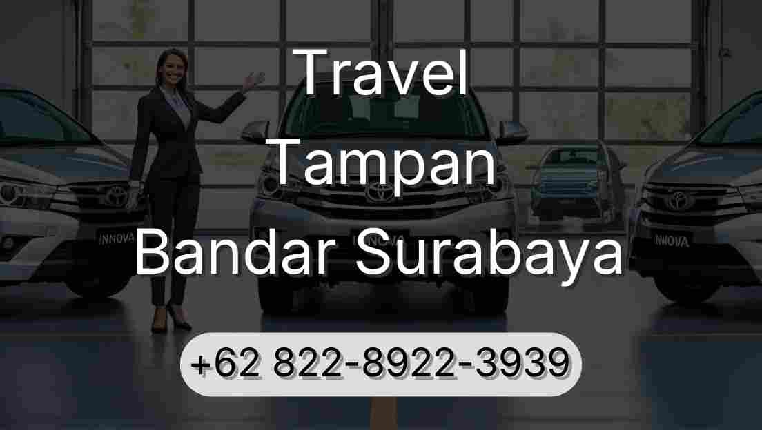 Travel Tampan Bandar Surabaya