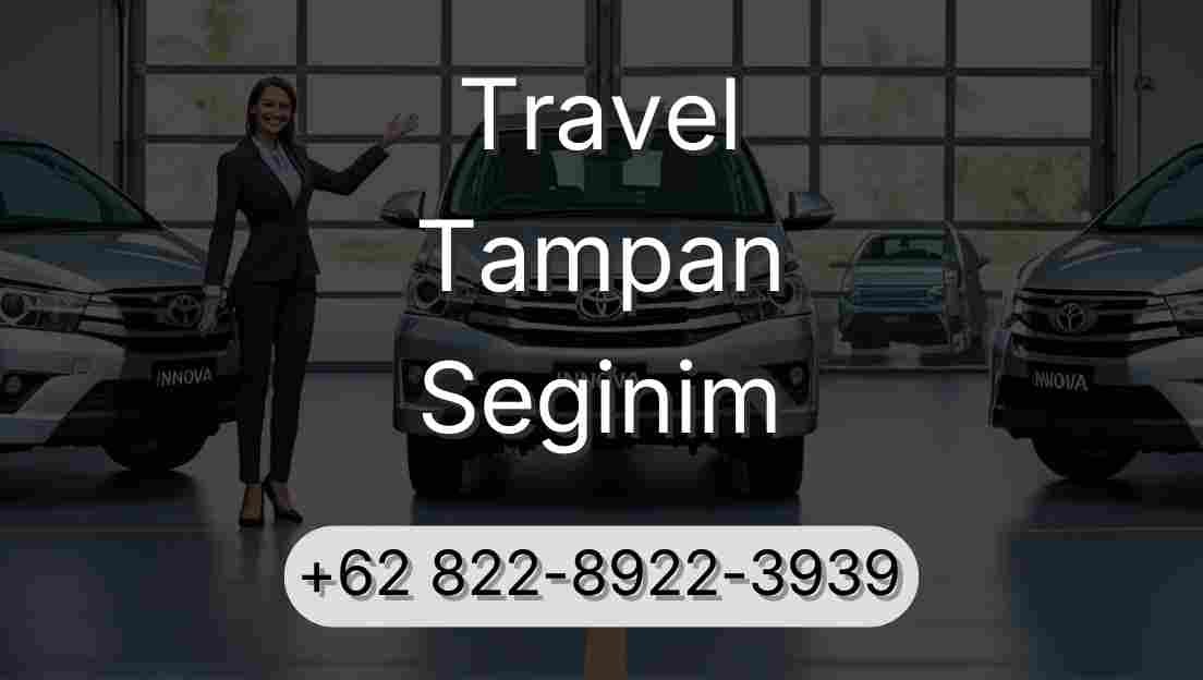 Travel Tampan Seginim