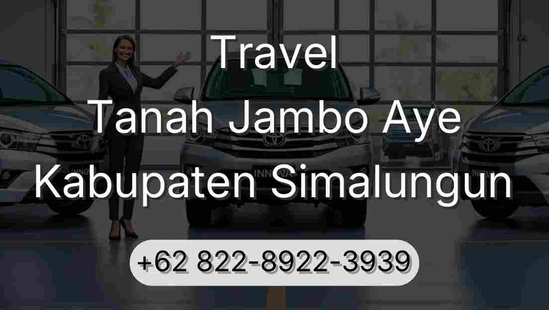 Travel Tanah Jambo Aye Kabupaten Simalungun