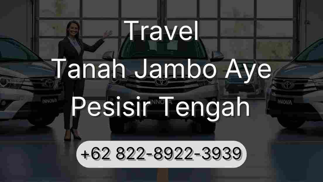 Travel Tanah Jambo Aye Pesisir Tengah
