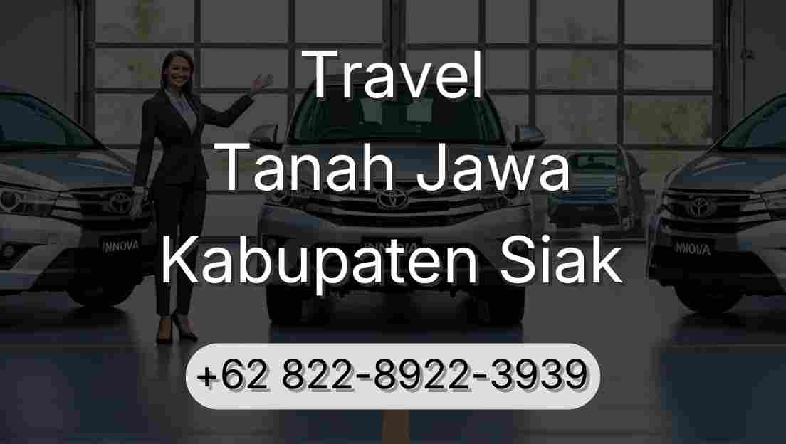 Travel Tanah Jawa Kabupaten Siak
