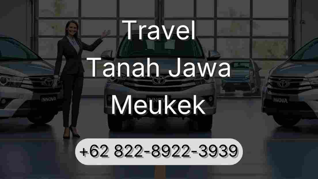 Travel Tanah Jawa Meukek