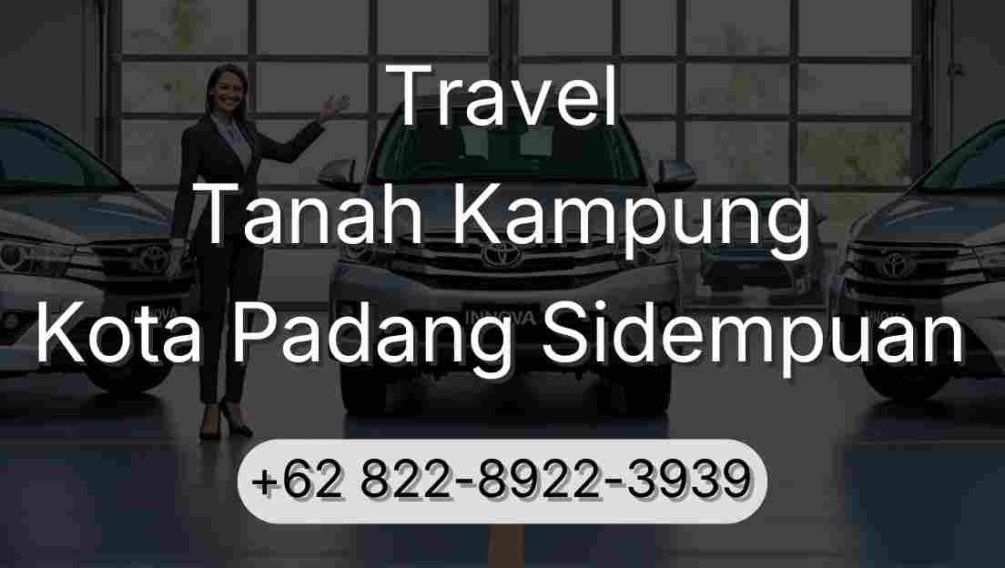 Travel Tanah Kampung Kota Padang Sidempuan