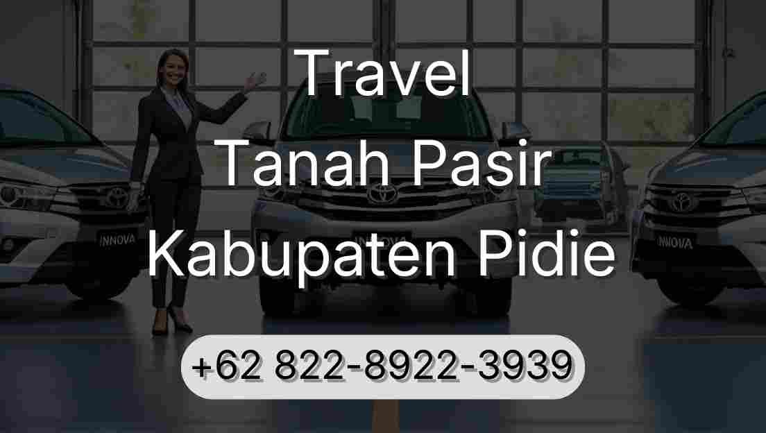 Travel Tanah Pasir Kabupaten Pidie