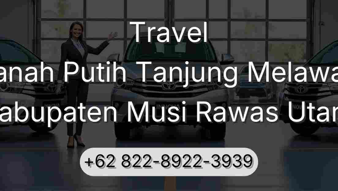 Travel Tanah Putih Tanjung Melawan Kabupaten Musi Rawas Utara