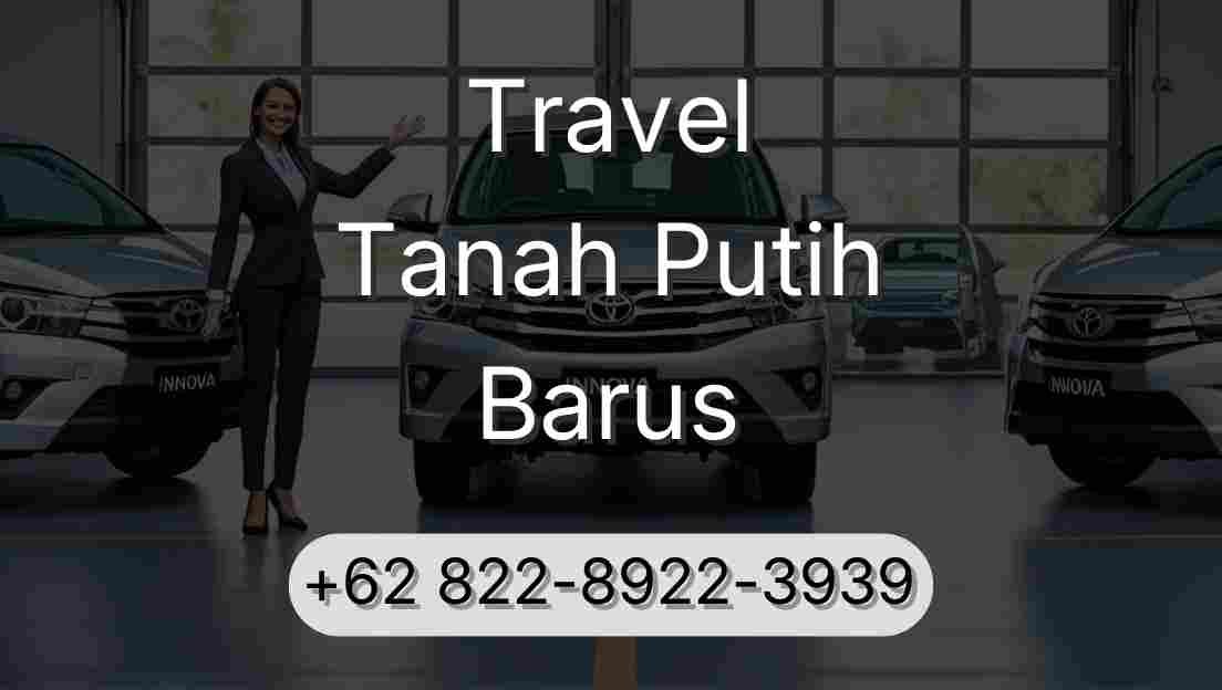 Travel Tanah Putih Barus