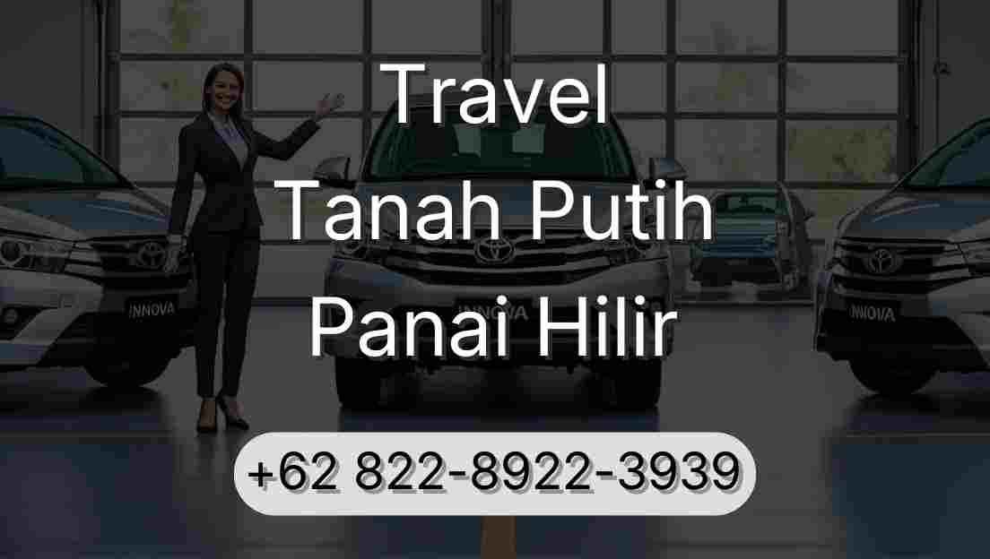 Travel Tanah Putih Panai Hilir