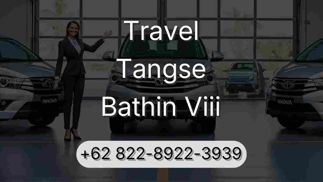 Travel Tangse Bathin Viii
