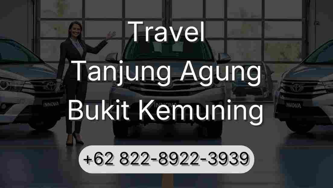 Travel Tanjung Agung Bukit Kemuning