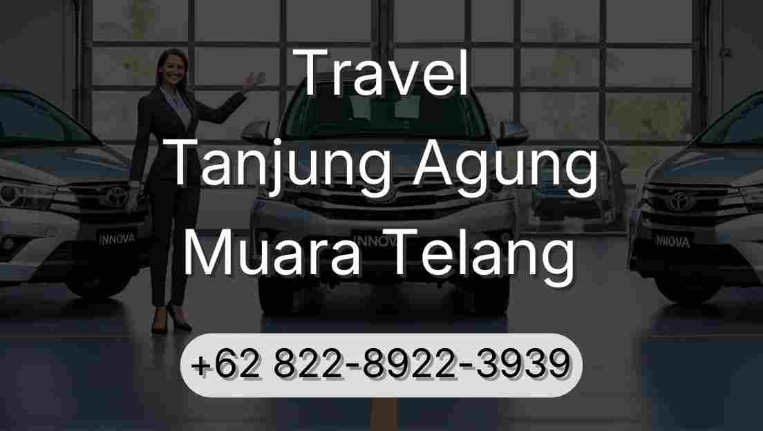 Travel Tanjung Agung Muara Telang