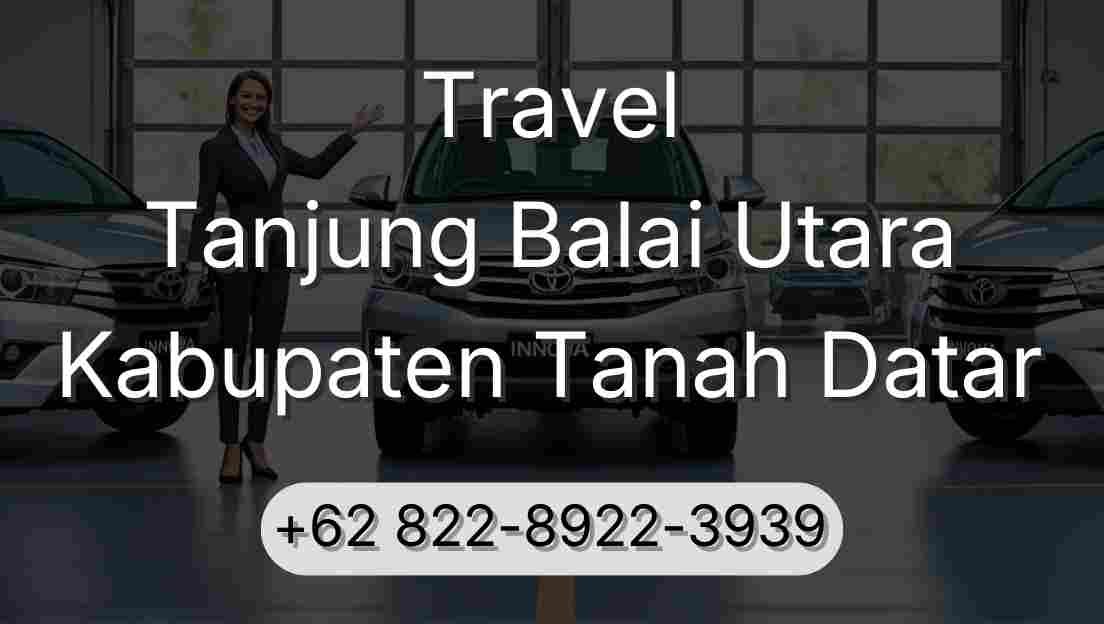 Travel Tanjung Balai Utara Kabupaten Tanah Datar