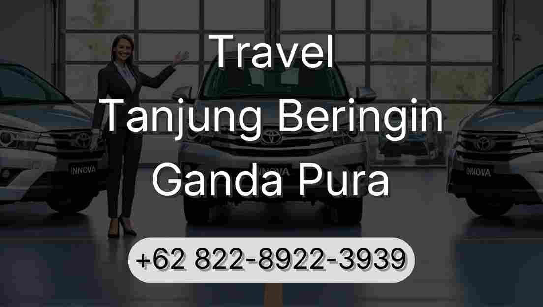 Travel Tanjung Beringin Ganda Pura