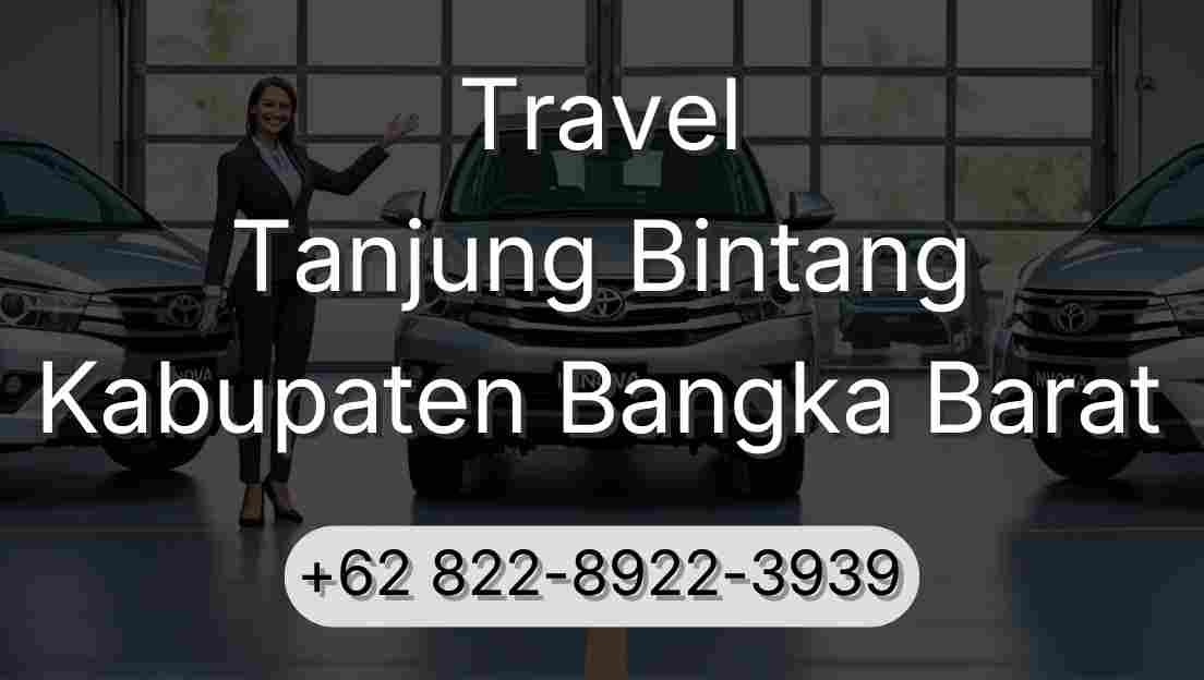 Travel Tanjung Bintang Kabupaten Bangka Barat