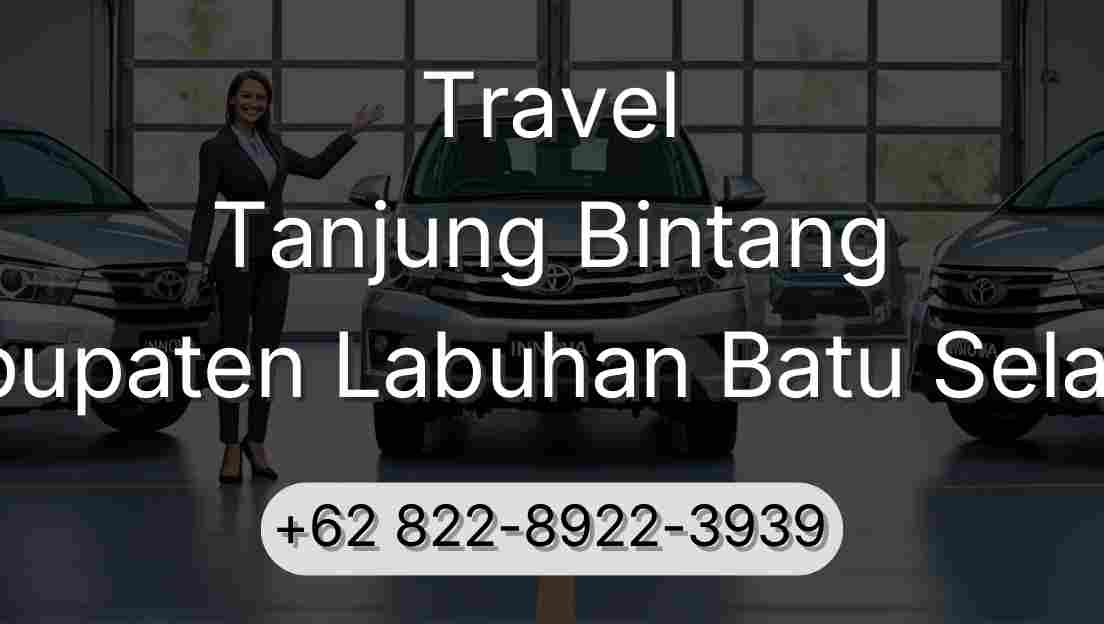 Travel Tanjung Bintang Kabupaten Labuhan Batu Selatan
