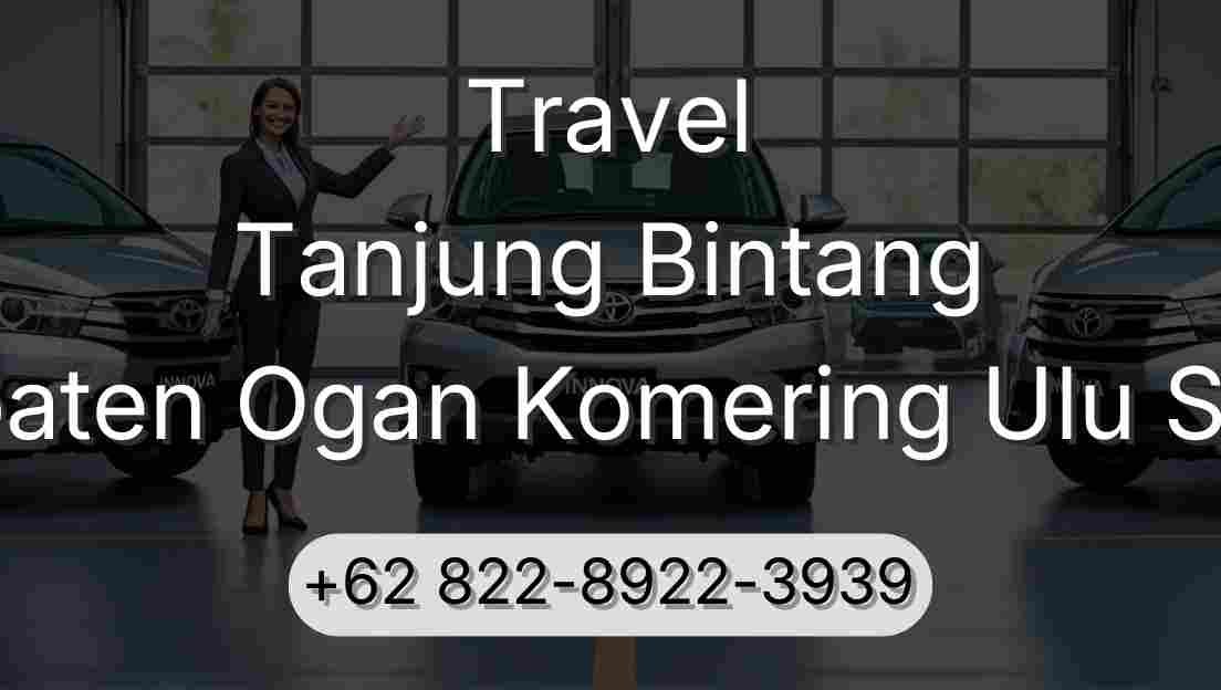 Travel Tanjung Bintang Kabupaten Ogan Komering Ulu Selatan