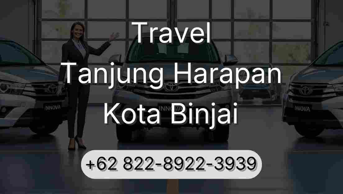 Travel Tanjung Harapan Kota Binjai