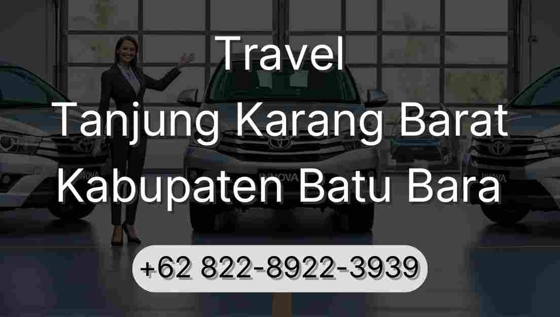 Travel Tanjung Karang Barat Kabupaten Batu Bara