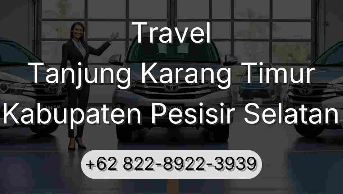 Travel Tanjung Karang Timur Kabupaten Pesisir Selatan