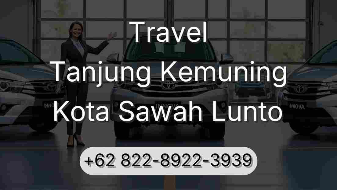 Travel Tanjung Kemuning Kota Sawah Lunto