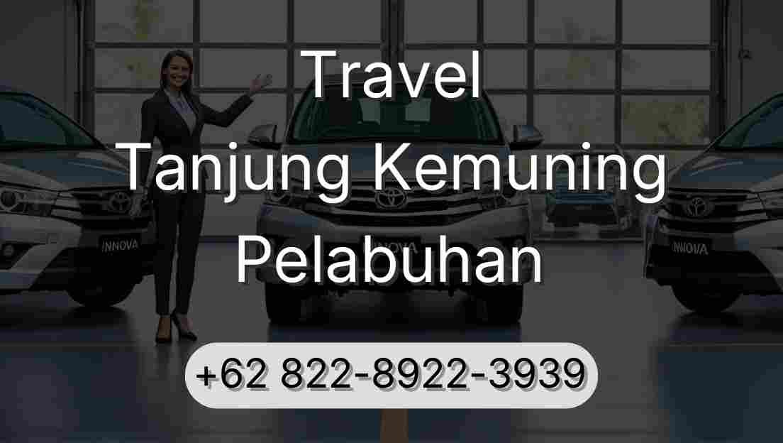 Travel Tanjung Kemuning Pelabuhan