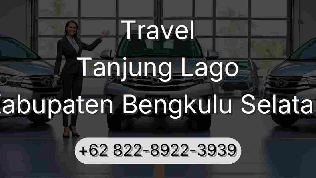 Travel Tanjung Lago Kabupaten Bengkulu Selatan
