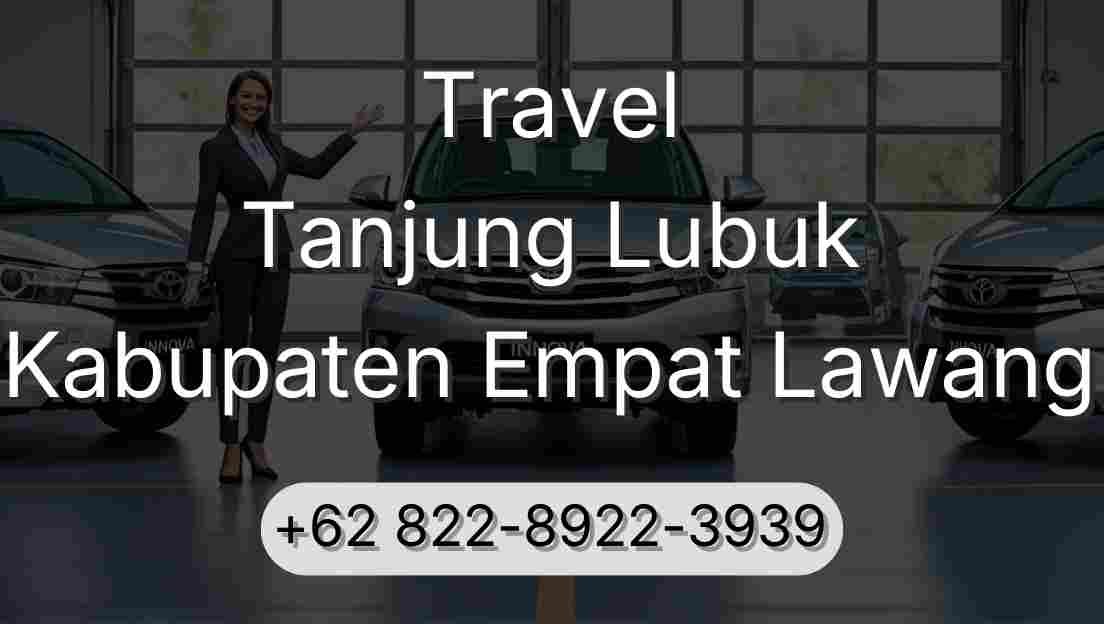 Travel Tanjung Lubuk Kabupaten Empat Lawang