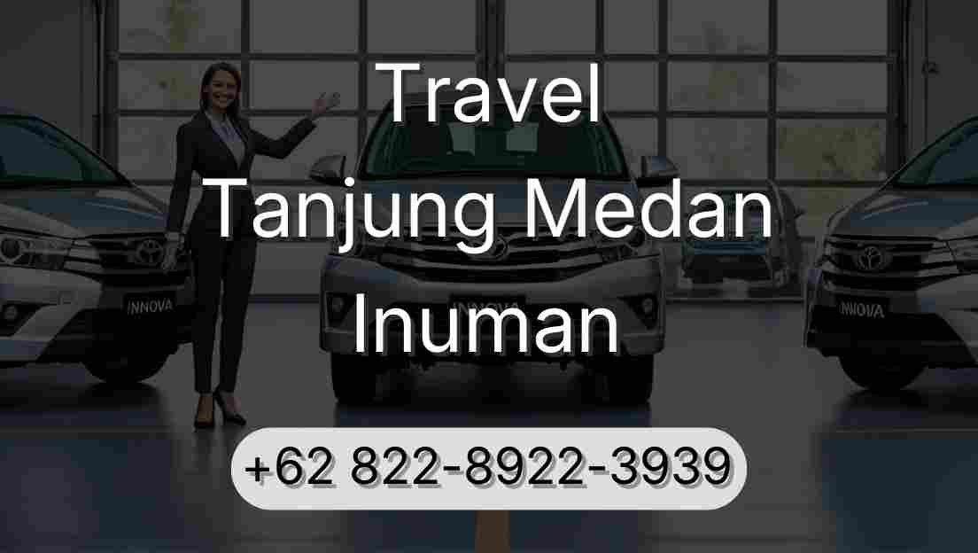 Travel Tanjung Medan Inuman