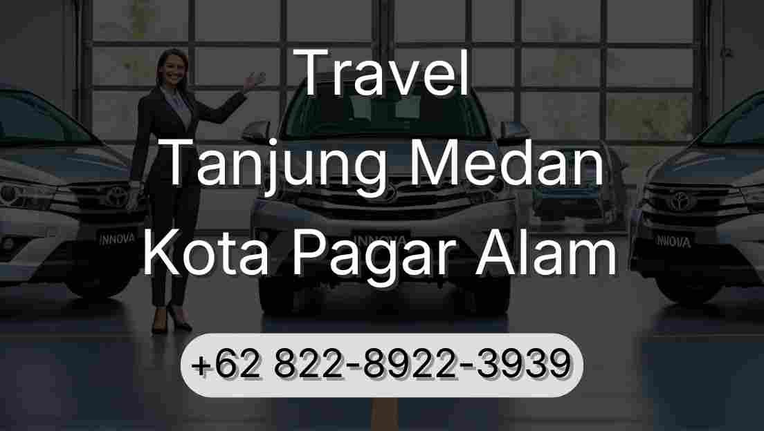 Travel Tanjung Medan Kota Pagar Alam