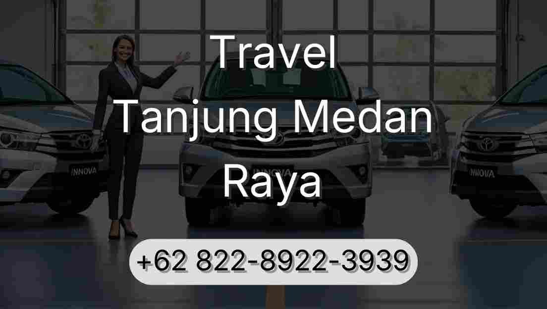 Travel Tanjung Medan Raya