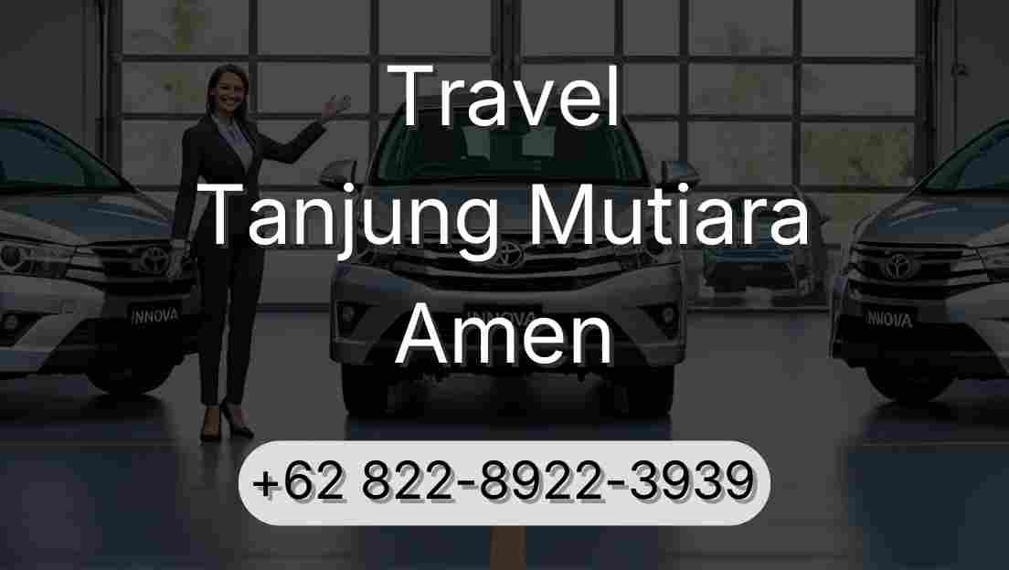 Travel Tanjung Mutiara Amen