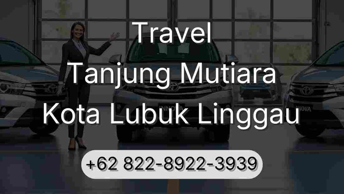 Travel Tanjung Mutiara Kota Lubuk Linggau