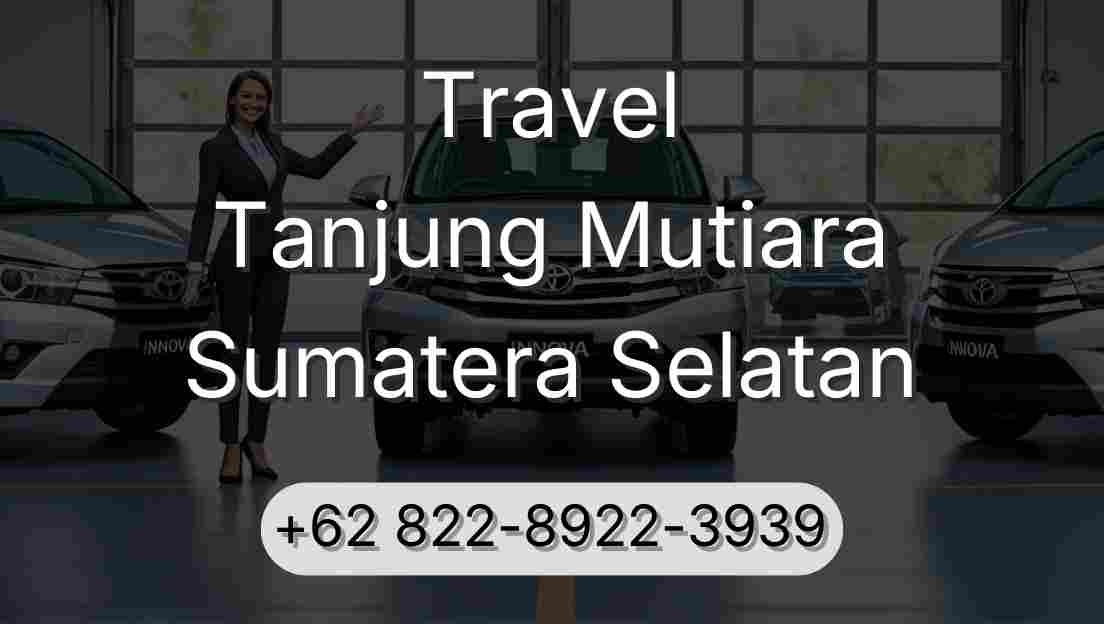 Travel Tanjung Mutiara Sumatera Selatan