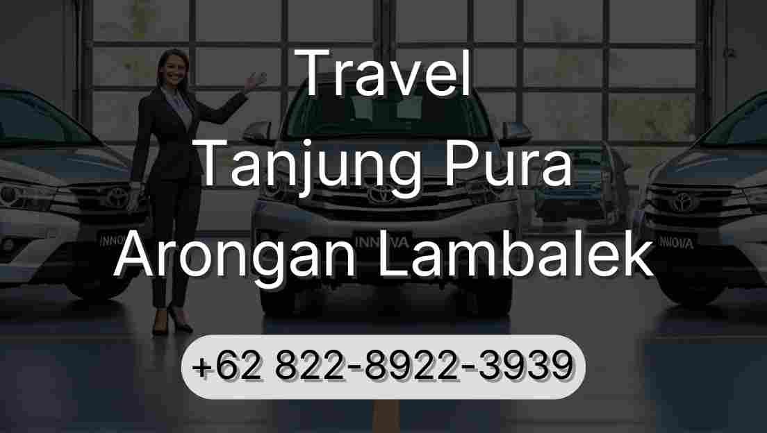 Travel Tanjung Pura Arongan Lambalek