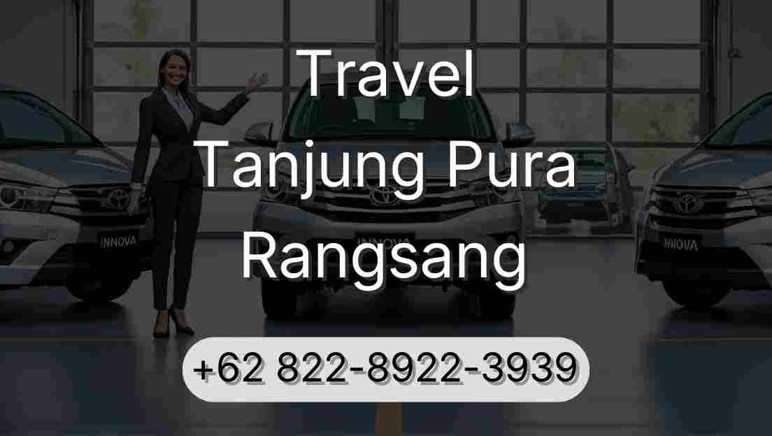 Travel Tanjung Pura Rangsang