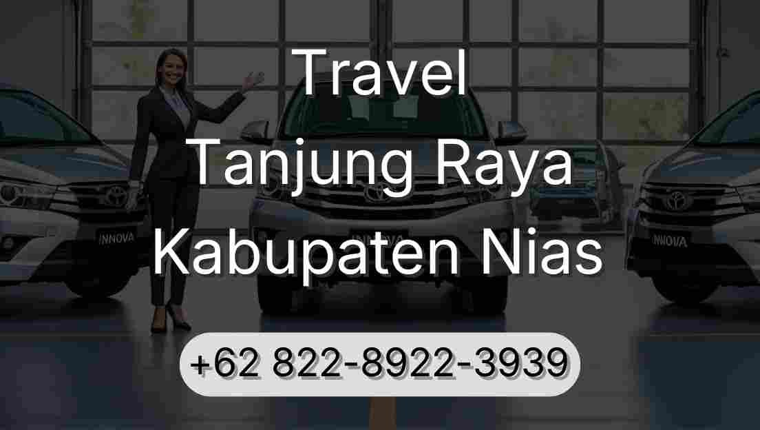 Travel Tanjung Raya Kabupaten Nias
