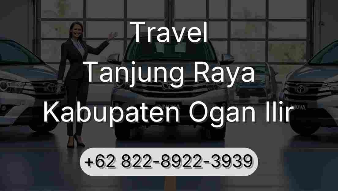 Travel Tanjung Raya Kabupaten Ogan Ilir