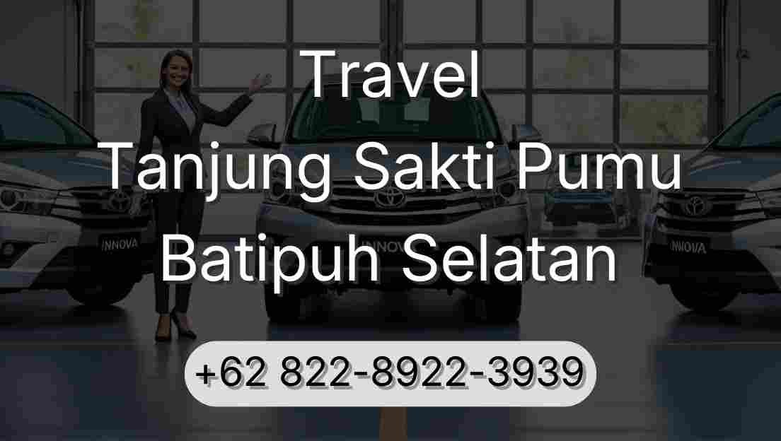 Travel Tanjung Sakti Pumu Batipuh Selatan
