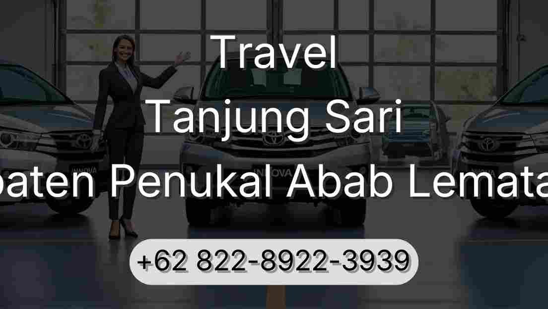 Travel Tanjung Sari Kabupaten Penukal Abab Lematang Ilir