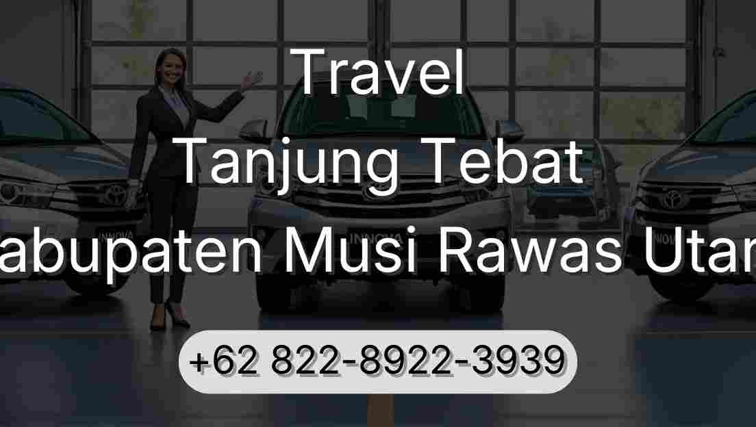 Travel Tanjung Tebat Kabupaten Musi Rawas Utara