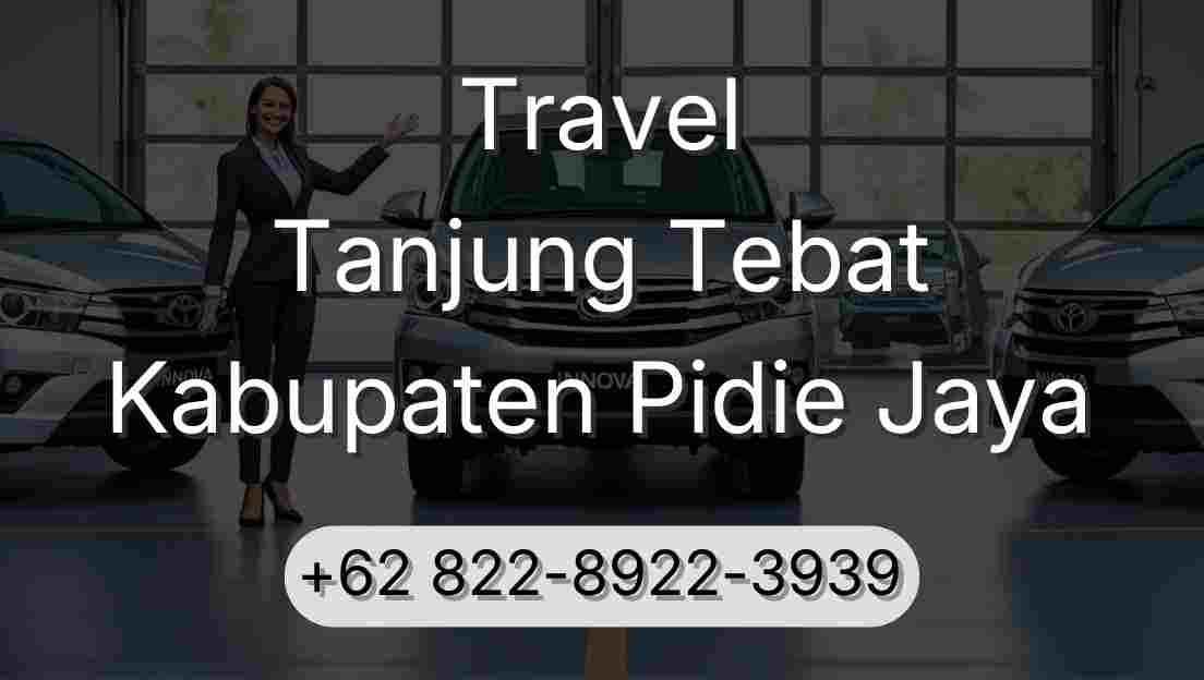 Travel Tanjung Tebat Kabupaten Pidie Jaya