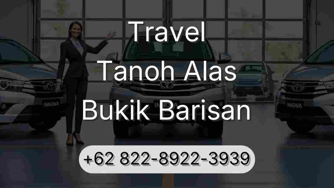 Travel Tanoh Alas Bukik Barisan